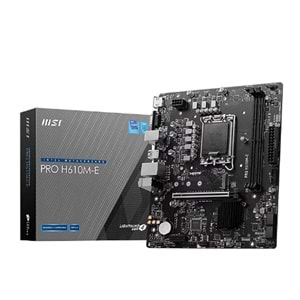MSI PRO H610M-E 5600 MHZ DDR5 HDMI M.2 1700 PIN